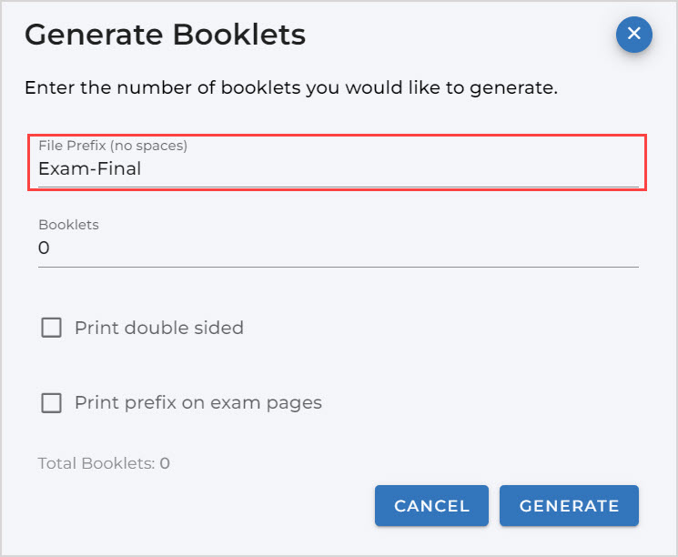 In the Generate Booklets dialog menu, File Prefix (no spaces) is highlighted and 'Exam-Final' is written in the text box.